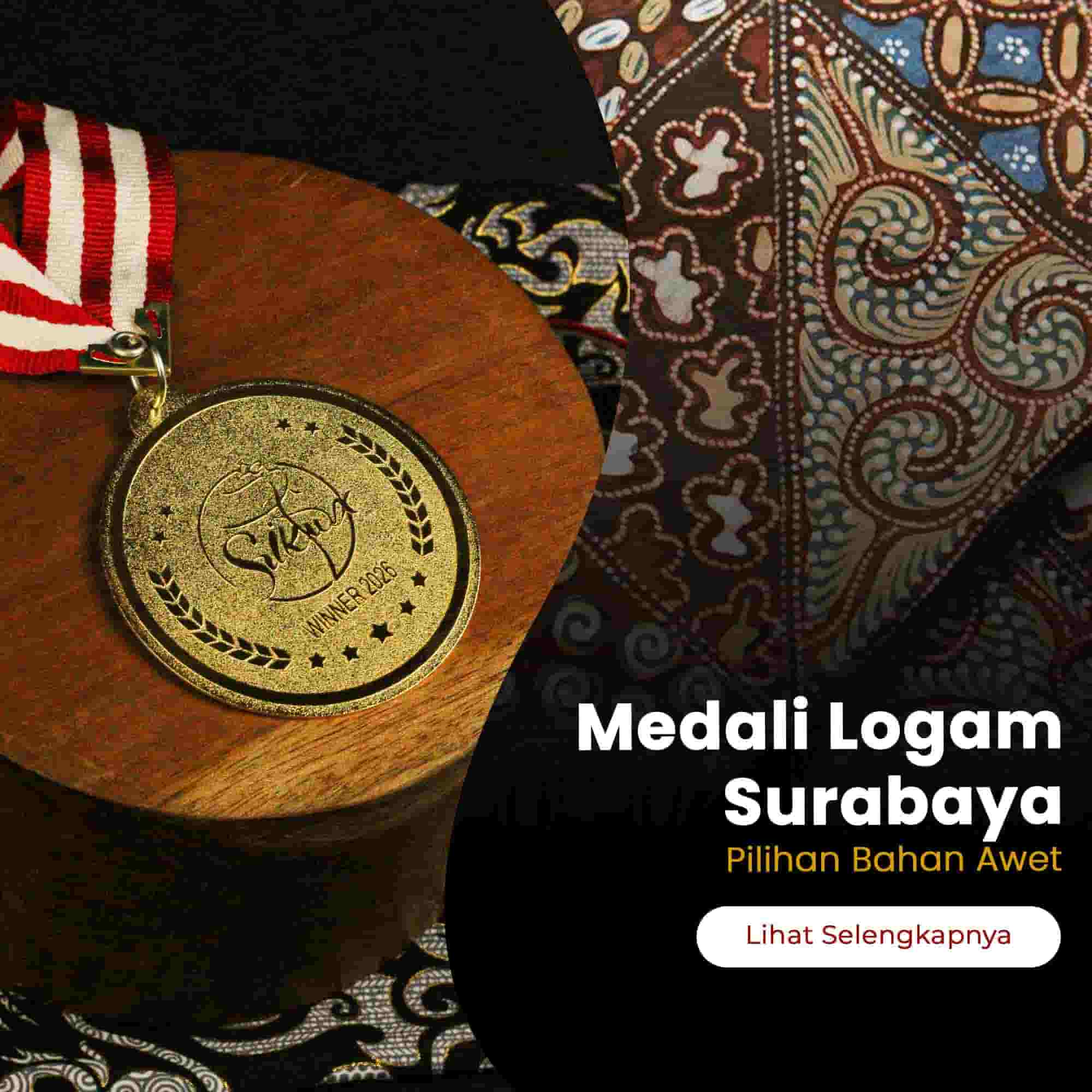 Contoh Produk Pabrik Medali Logam Surabaya | Pilihan Bahan Awet